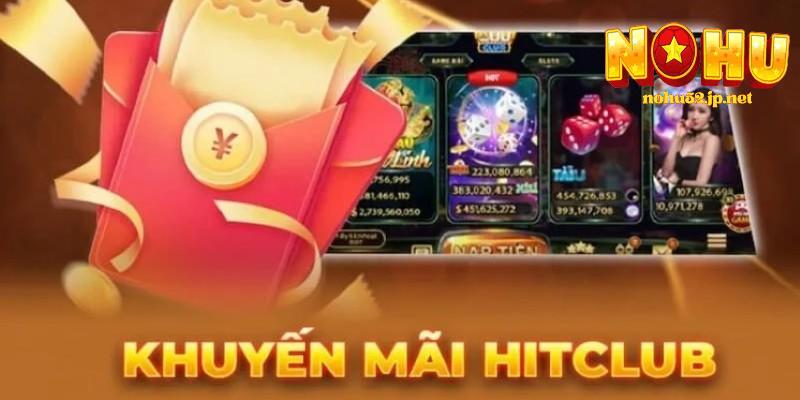 Trải nghiệm đỉnh cao cá cược cùng Hitclub và hội Nohu vip Khuyến mãi lơn tại nohu hitclub